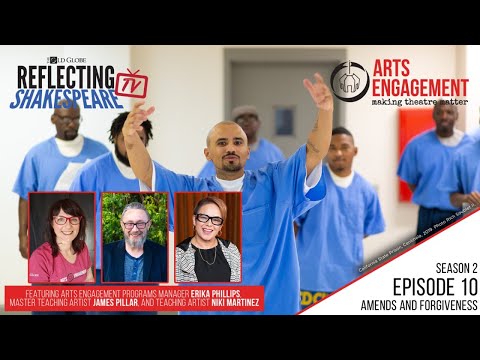Reflecting Shakespeare TV: S2 E10: Amends and Forgiveness