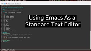 Getting Started With Emacs As a Standard Text Editor