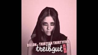 Dillon - Thirteen Thirtyfive (Treibgut Remix)