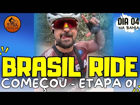 Brasil Ride Bahia - Day 4 - Stage 1 - IT'S STARTED!