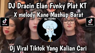 Download lagu DJ DRACIN ELAN FVNKY PLAT KT VIRAL TIKTOK || DJ DRACIN ELAN FVNKY X MELODY KANE MASHUP BARAT VIRAL mp3 Download lagu DJ DRACIN ELAN FVNKY PLAT KT VIRAL TIKTOK || DJ DRACIN ELAN FVNKY X MELODY KANE MASHUP BARAT VIRAL mp3