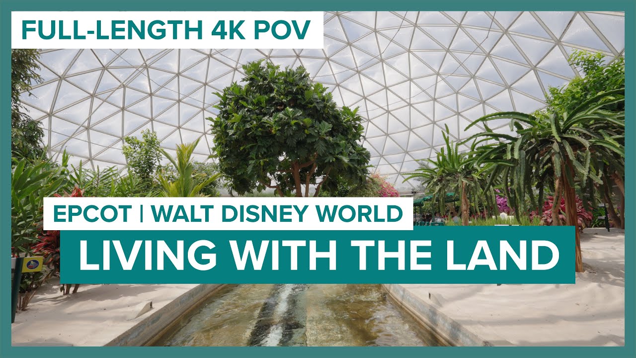 MyDisneyFix Living With The Land EPCOT Full Length 4K Ride POV 2023 Mydisneyfix living with the land epcot full length 4k ride pov 2023