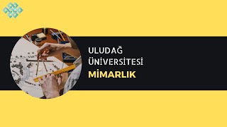 Bursa Uludağ Üniversitesi - Mimarlık |  Mimarlık Başarı Sırası, Taban 