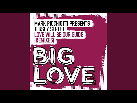 Love Will Be Our Guide (Club Mix)