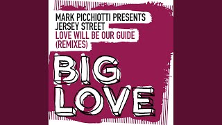Love Will Be Our Guide (Club Mix)