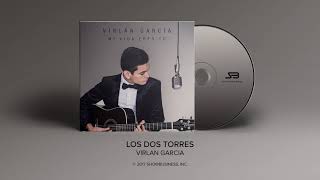 Mi Vida Eres Tu (Disco Completo) - Virlan Garcia