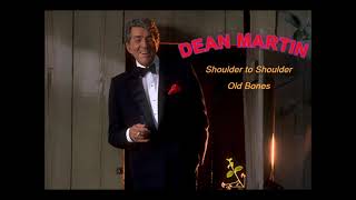Dean Martin 'Shoulder to Shoulder' / 'Old Bones' 1983