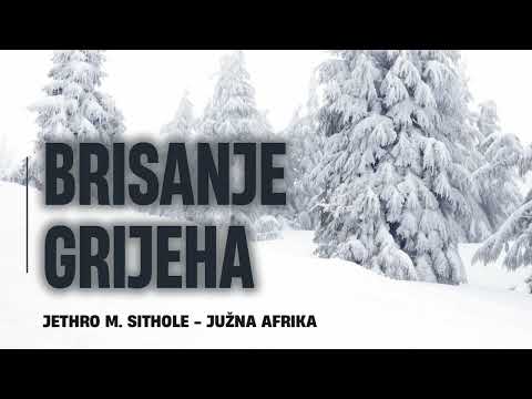 Brisanje grijeha - Jethro M. Sithole  (Južna Afrika) | Audio predavanje