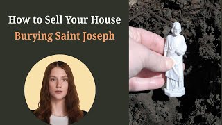 How to Sell Your House Fast by Burying a St  Joseph Statue