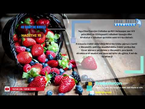 40 HADITHE KUDSIJ - HADITHI 19