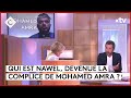 Mohamed Amra : révélations sur sa complice - C à Vous - 03/06/2024