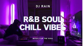 DJ RAIN || R&amp;B Soul Hits 2025 || Drake,  SZA, Kiana Ledé, Brent Faiyaz, PARTYNEXTDOOR