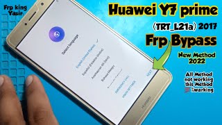 Huawei trt l21a Frp Bypass|Huawei Y7 Prime Google Account Bypass|Y7 Prime 2017 Frp Bypass without pc