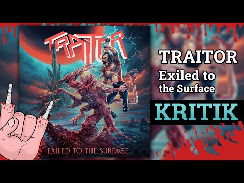TRAITOR – Exiled to the Surface | Kritik / Review [Thrash Metal]