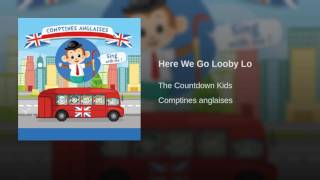 Here We Go Looby Lo