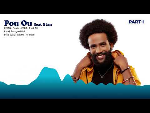 KEN FS - Pou Ou feat. Stan [Audio Officiel]