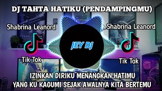 Download lagu DJ TAHTA HATIKU #PENDAMPINGMU REMIX | FULL BASS TERBARU VIRAL TIK TOK mp3 Download lagu DJ TAHTA HATIKU #PENDAMPINGMU REMIX | FULL BASS TERBARU VIRAL TIK TOK mp3