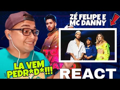 REAGINDO A TOMA TOMA VAPO VAPO - ZÉ FELIPE E MC DANNY | REACT (Clipe Oficial)