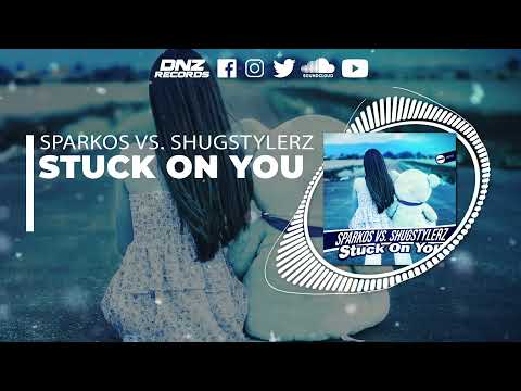 DNZF1123 // SPARKOS VS. SHUGSTYLERZ - STUCK ON YOU (Official Video DNZ RECORDS)