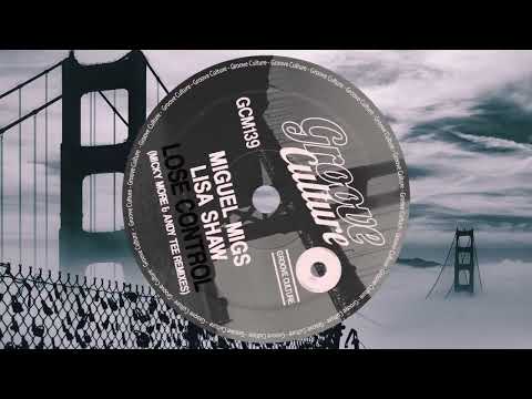 Miguel Migs Feat. Lisa Shaw "Lose Control" Micky More & Andy Tee Rhodespella