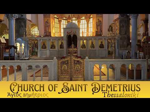 Church of Saint Demetrius – Thessaloniki