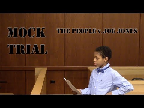 The People v. Joe Jones: A 10 Minute Mock Trial