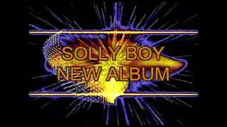 Download lagu solly boy the king new hit is coming out soon mp3 Download lagu solly boy the king new hit is coming out soon mp3