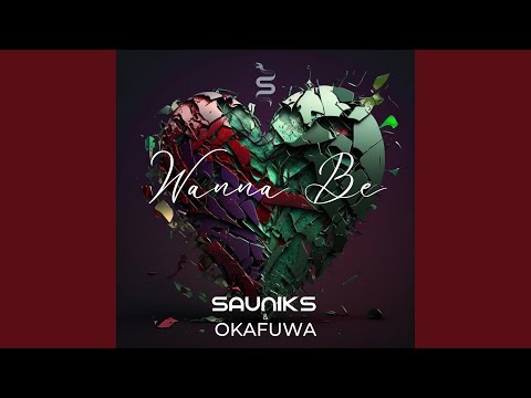 Wanna Be (feat. okafuwa) (Extended Edit)