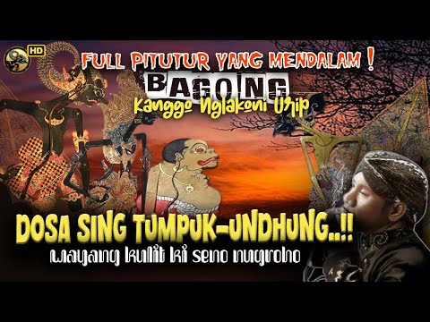 MERINDING! PITUTUR JAWA BAGONG KANGGO NGLAKONI URIP // WAYANG KULIT KI DALANG SENO NUGROHO