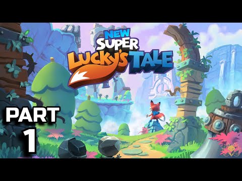 New Super Lucky's Tale | Full Gameplay Walkthrough Part 1 | Sky Castle