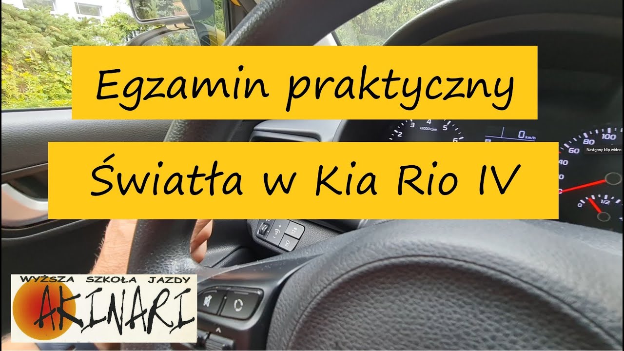 Egzamin praktyczny - Światła i sygnał dźwiękowy w Kia Rio IV