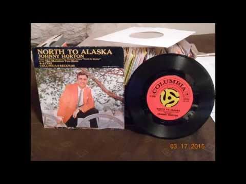 Johnny Horton North To Alaska 45 rpm mono mix