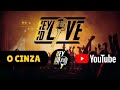 Hey Ho Live Banda O Cinza
