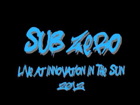 Sub Zero & Harry Shotta - Innovation In The Sun 2012