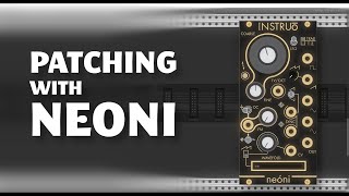 Video thumbnail for 5 patching ideas with the Instruo Neoni by Omri Cohen