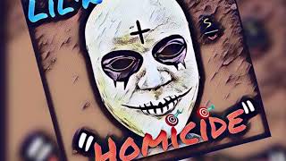 Lil’k -Homicide