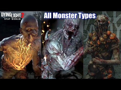 DYING LIGHT 2 - All Monster & Zombie Types