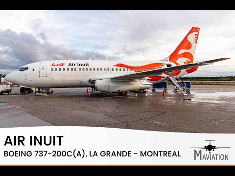 FLIGHTREPORT: Air Inuit, Boeing 737-200A(C), La Grande (YGL) - Montreal (YUL)