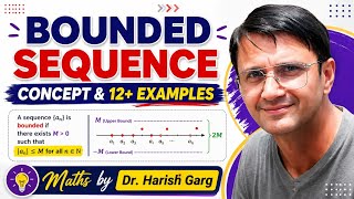 Bounded Above and Below Sequences and its Examples
