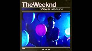 The Weeknd - Valerie (Acoustic)