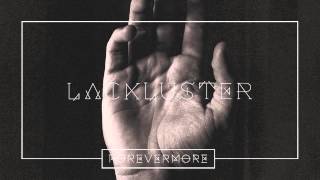 Forevermore - Lackluster