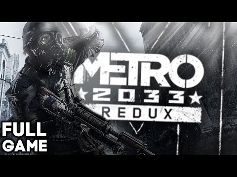 METRO 2033 REDUX Gameplay Walkthrough Part 1 FULL GAME (Deutsch / German)