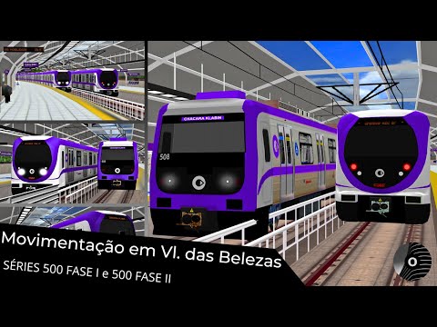 OpenBVE - MOVIMENTAÇÃO DE TRENS SÉRIE 500 da VIAMOBILIDADE em VILA DAS BELEZAS! Linha 5 Lilás