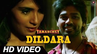 Dildara Lyrics - Tamanchey