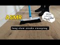 Long slow strokes sweeping heavy debris ASMR, satisfying tingles and can put you on relax mode 😴