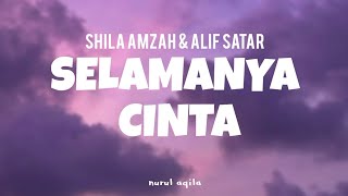 Download lagu selamanya cinta - shila amzah & alif satar(lirik) mp3 Download lagu selamanya cinta - shila amzah & alif satar(lirik) mp3