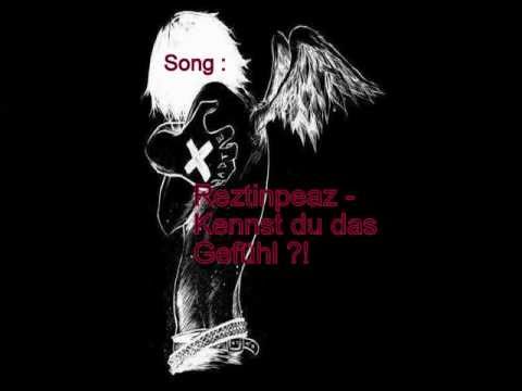 Reztinpeaz - Kennst du das Gefühl [lyrics]