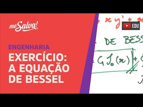 Me Salva! EDO14.1 - Exercício Resolvido: A Equação de Bessel - Equações Diferenciais
