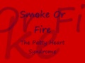 Smoke Or Fire - The Patty Hearst Syndrome (Lyrics)