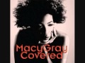 Macy Gray   I Try Is Cool And All, But